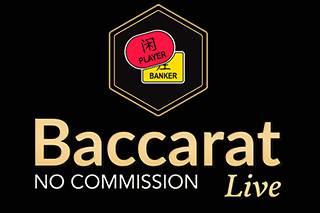 No Commission Baccarat