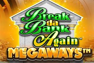Break Da Bank Again Megaways