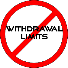 No Withdrawal Limits